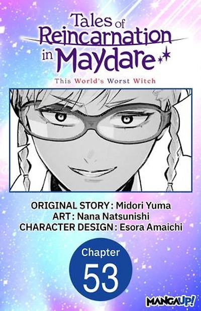Tales of Reincarnation in Maydare: This World's Worst Witch #053