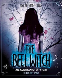 The Bell Witch: An American Ghost Story
