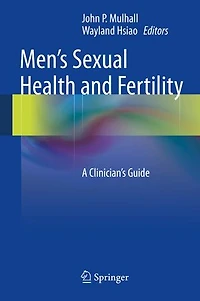 Men's Sexual Health And Fertility: A Clinician's Guide