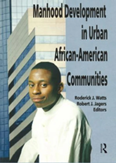 Manhood Development Urban African-American Communities