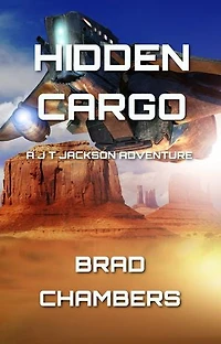 Hidden Cargo: A J T Jackson Adventure