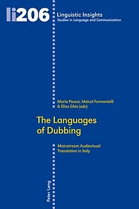 The Languages of Dubbing: Mainstream Audiovisual Translation Italy