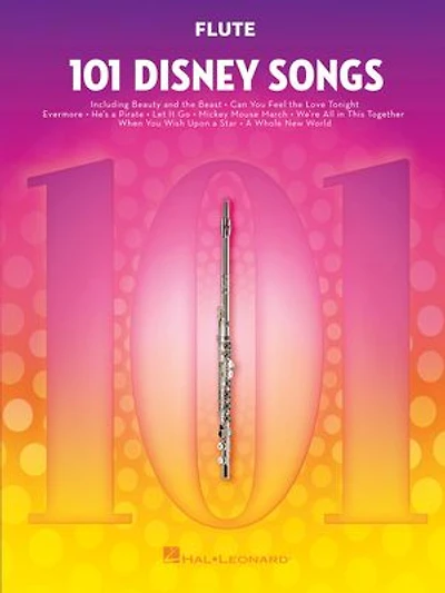 101 Disney Songs for Flute: Flute