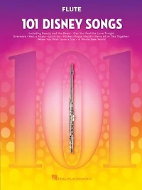 101 Disney Songs for Flute: Flute