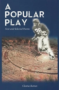 A Popular Play: New and Selected Poems