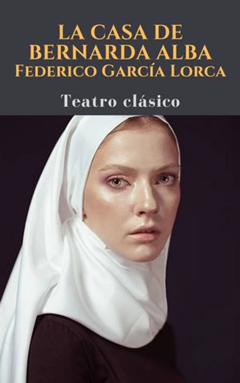 La casa de Bernarda Alba: Teatro