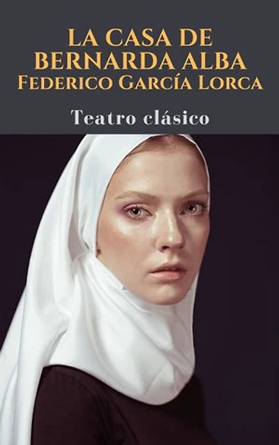 La casa de Bernarda Alba: Teatro