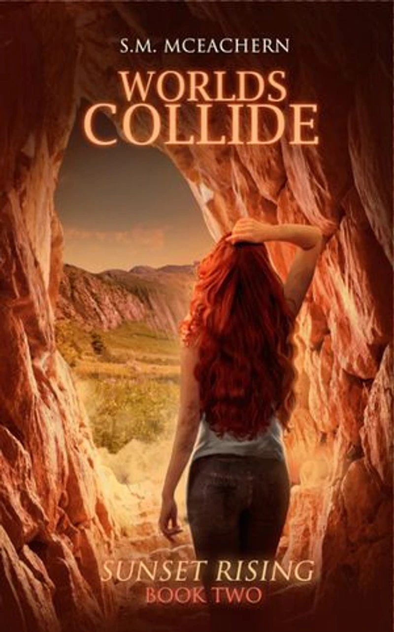 Worlds Collide: Sunset Rising Trilogy, #2