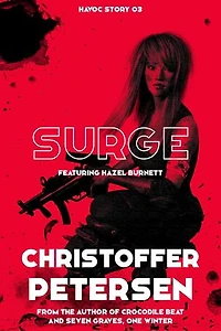 Surge: Havoc: short vigilante stories, #3