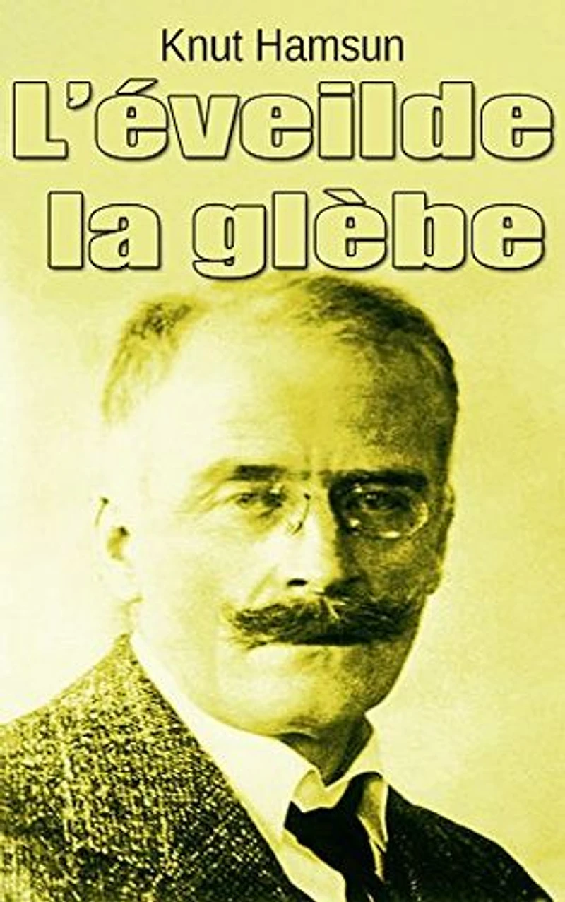 L'éveil de la glèbe
