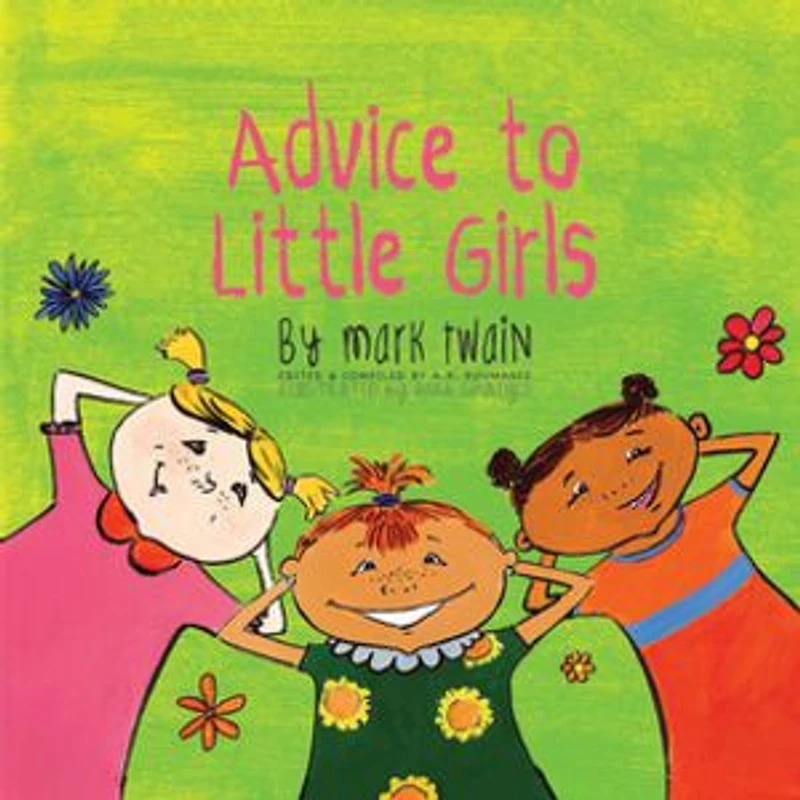 Advice to Little Girls and Other Stories