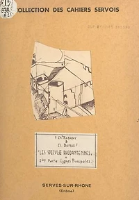Les speculae rhodaniennes: Lignes principales