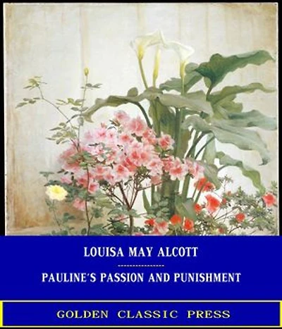 Pauline's Passion and Punishment