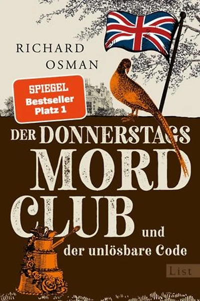 Der Donnerstagsmordclub und der unlösbare Code: Kriminalroman | Diese vier Senioren werden niemals alt - der neue Hit von Bestsellerautor Richard Osman