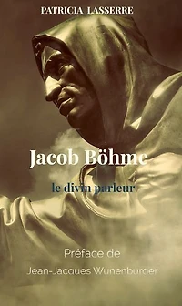Jacob Böhme: le divin parleur