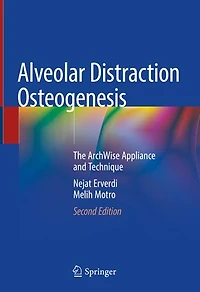 Alveolar Distraction Osteogenesis: The Archwise Appliance And Technique