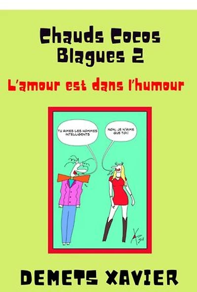 Chauds Cocos Blagues: L'amour est dans l'humour
