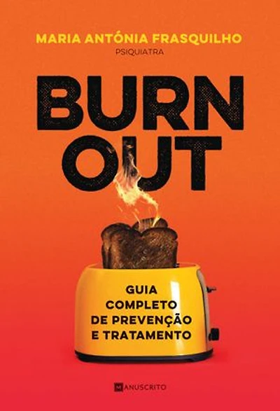 Burnout: Guia Completo de Prevenção e Tratamento