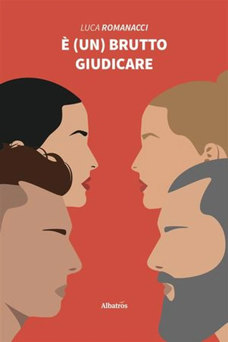 È (un) brutto giudicare