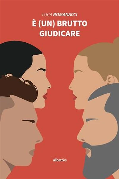 È (un) brutto giudicare