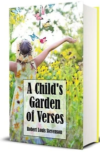 A Child's Garden of Verses (Illustrated)