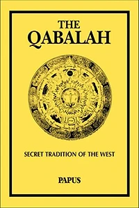 The Qabalah: Secret Tradition of the West