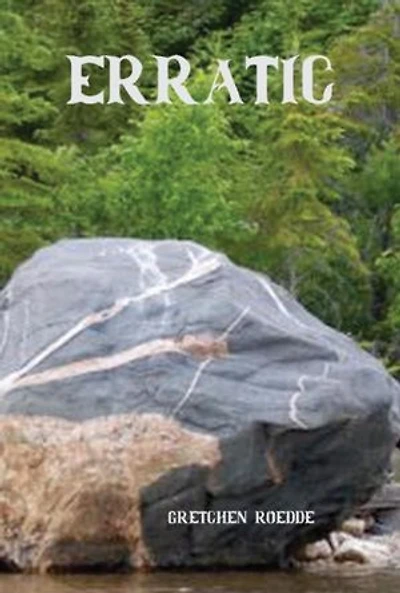 Erratic: Murder mystery in Northeastern Ontario