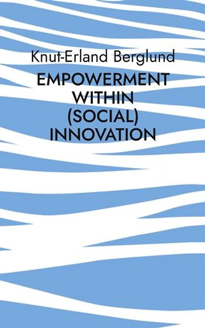 Empowerment within (social) innovation: How innovative entrepreneurial acitivity can ensure equality of opportunity