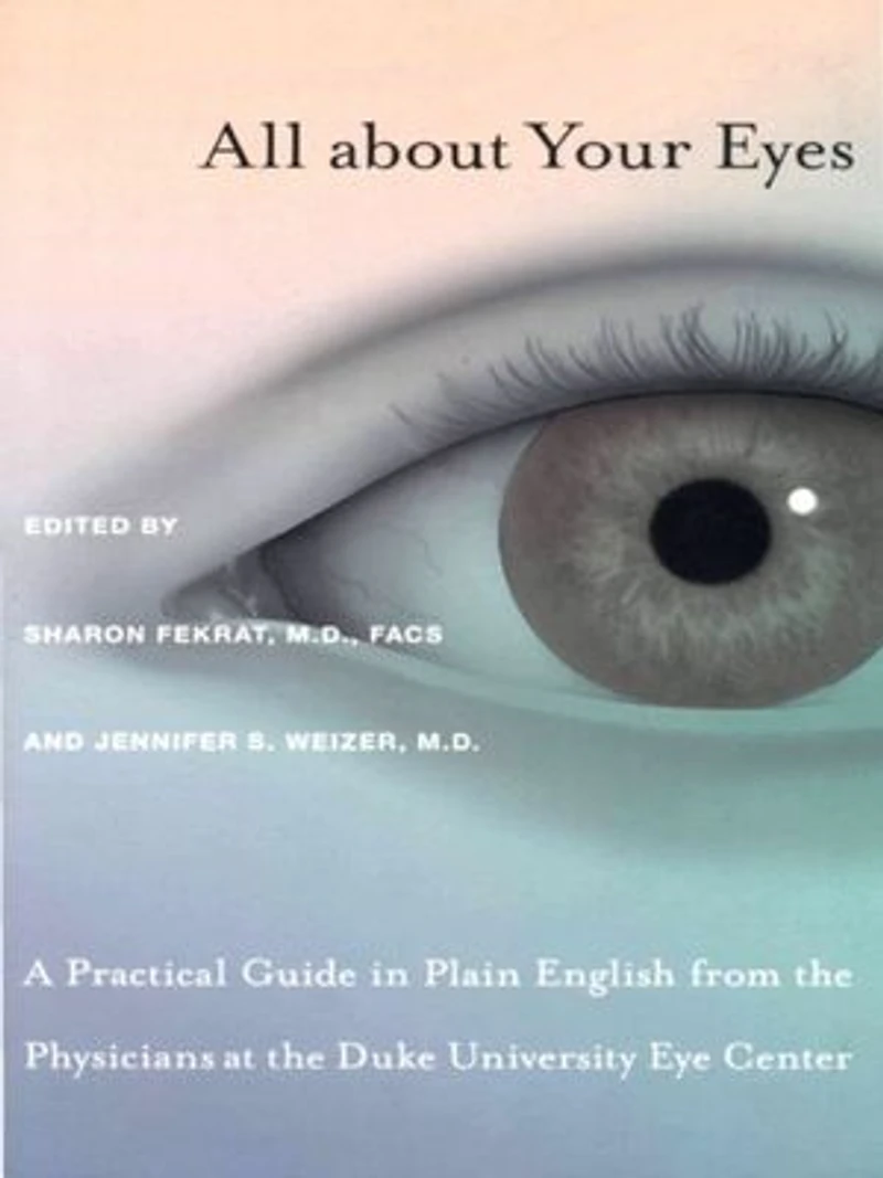 All about Your Eyes, Second Edition, revised and updated