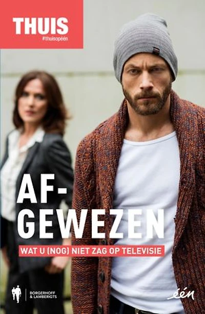 Afgewezen: wat u (nog) niet zag op televisie