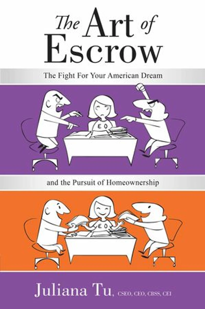 Art of Escrow: The Fight For Your American Dream and the Pursuit of Homeownership