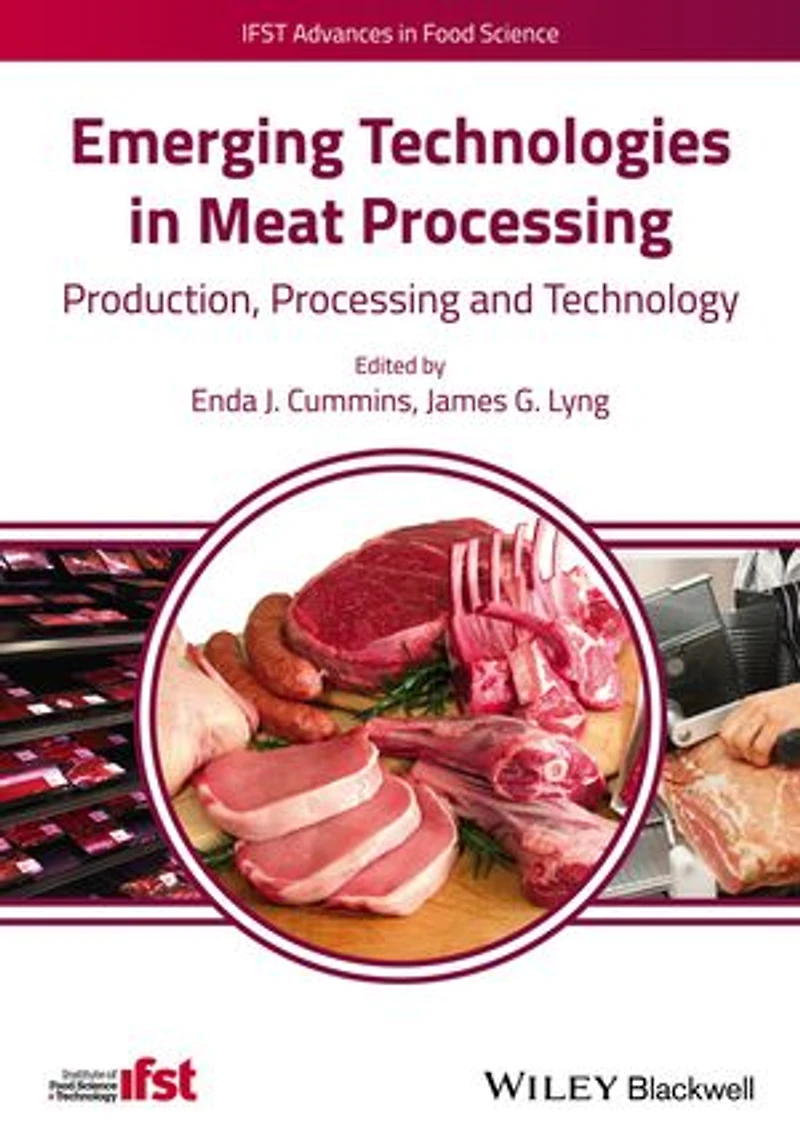 Emerging Technologies Meat Processing: Production, Processing and Technology