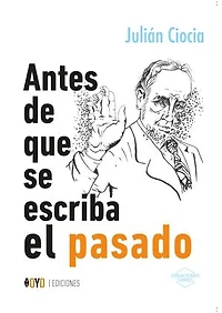 Antes de que se escriba el pasado
