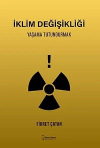 İklim Değişikliği - Yaşama Tutundurmak