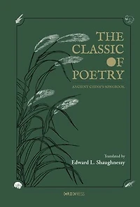 The Classic of Poetry: Ancient China's Songbook