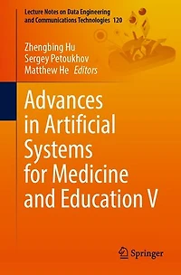 Advances Artificial Systems for Medicine and Education V