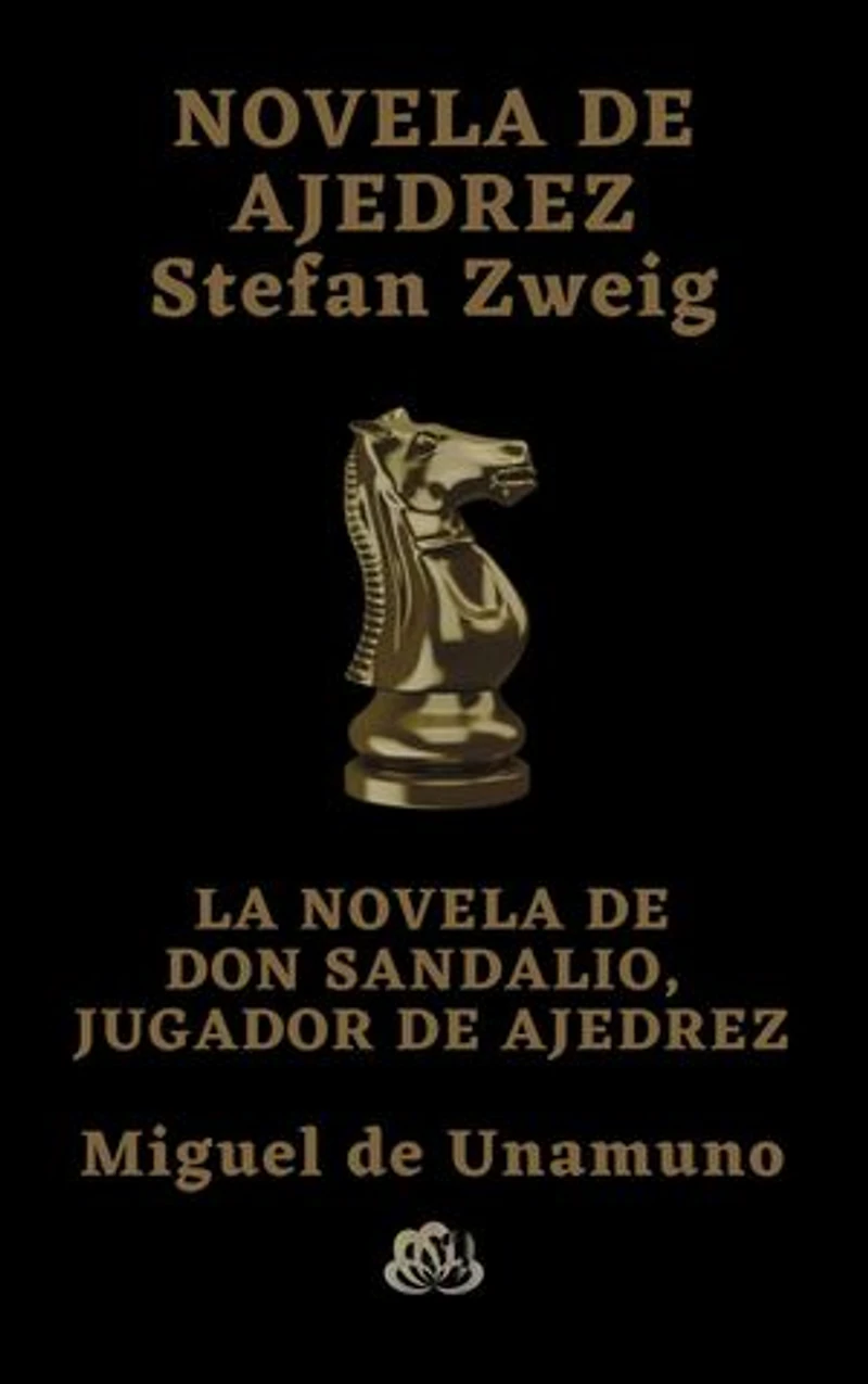 NOVELA DE AJEDREZ - LA NOVELA DE DON SANDALIO, JUGADOR DE AJEDREZ