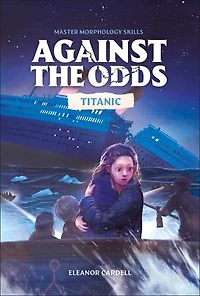 Against the Odds Titanic