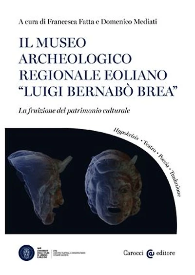 Il Museo archeologico regionale eoliano "Luigi Bernabò Brea": La fruizione del patrimonio culturale