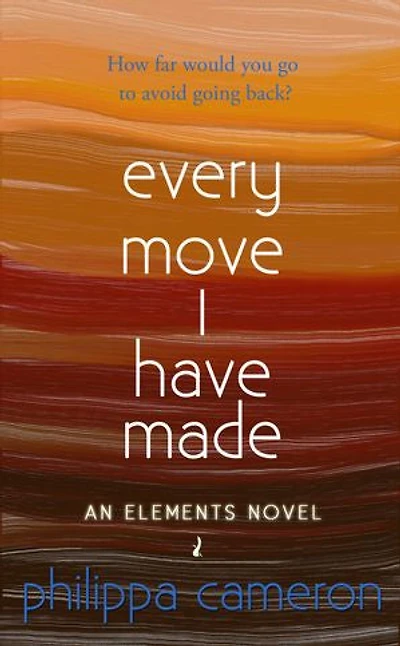 Every Move I Have Made