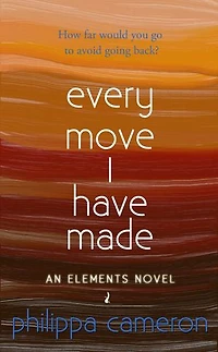 Every Move I Have Made