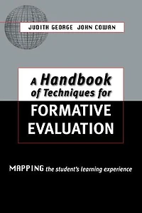 A Handbook of Techniques for Formative Evaluation: Mapping the Students' Learning Experience