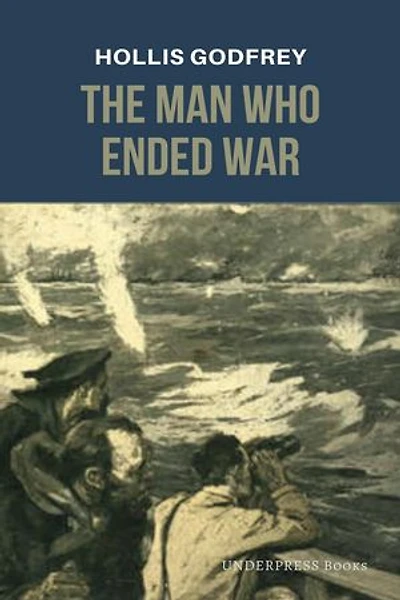 The Man Who Ended War