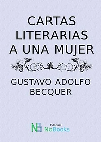 Cartas literarias a una mujer