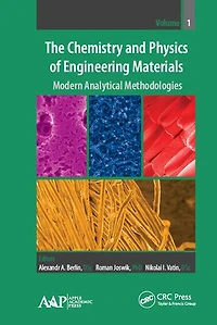 The Chemistry and Physics of Engineering Materials: Modern Analytical Methodologies