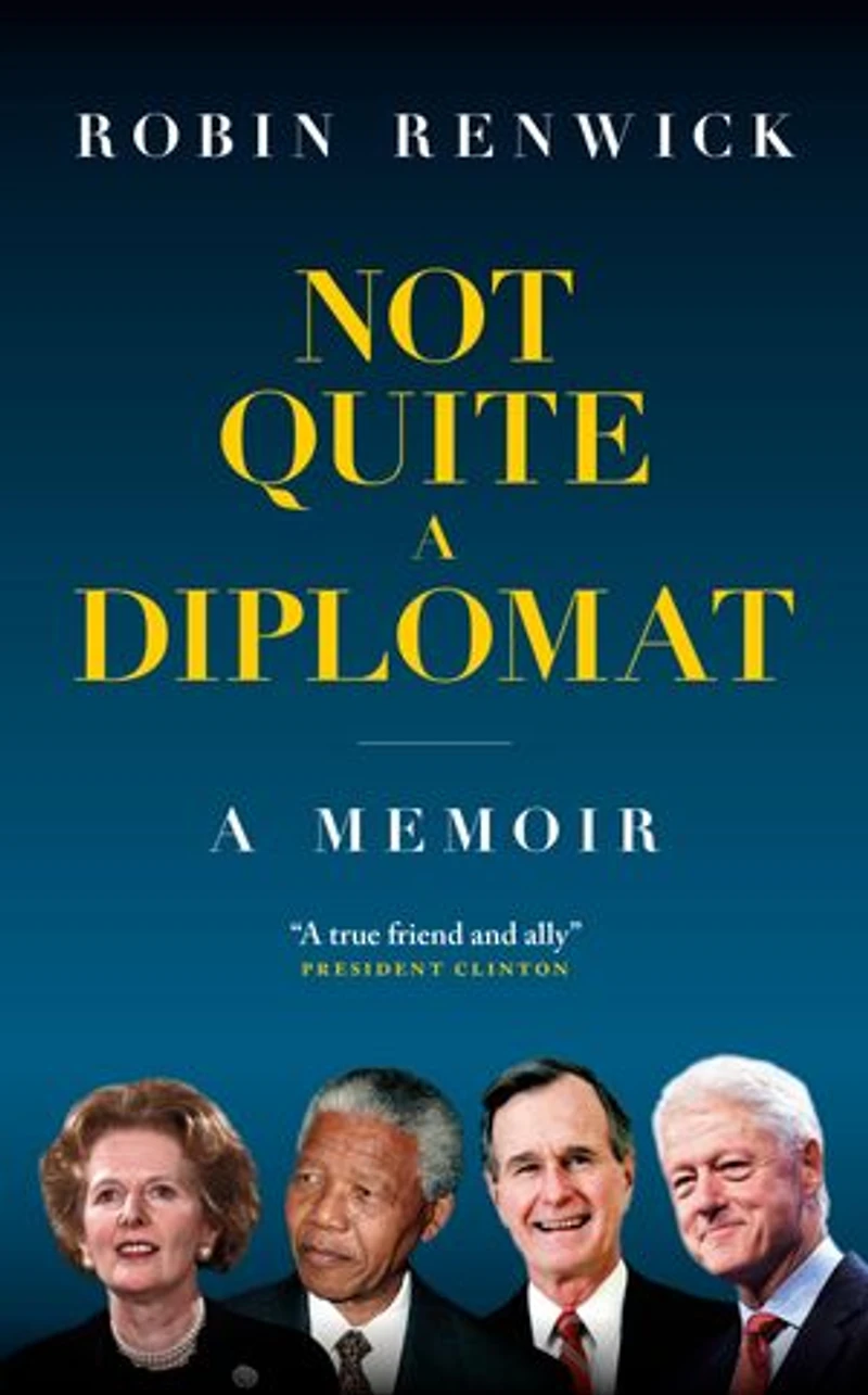 Not Quite A Diplomat: Memoir