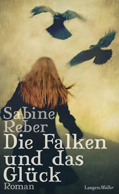 Die Falken und das Glück: Roman