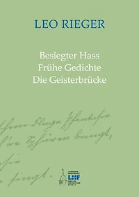 Besiegter Hass Frühe Gedichte Die Geisterbrücke