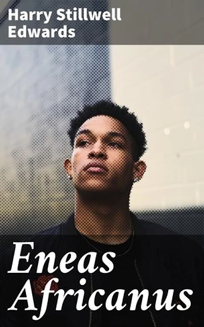 Eneas Africanus: An Emotional Journey Through Slavery and Freedom in the Antebellum South