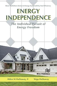 Energy Independence: The Individual Pursuit of Freedom